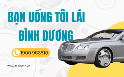 Bạn uống tôi lái Bình Dương